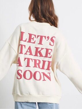 “Let’s take a trip soon” crew neck sweatshirt Yllw the label size XL